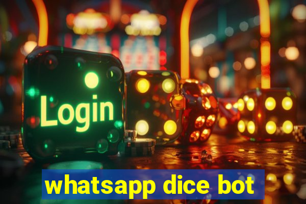 whatsapp dice bot